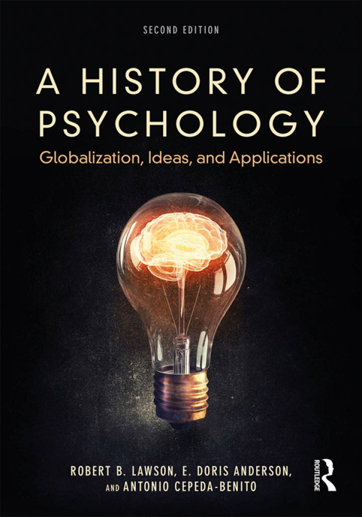 A History of Psychology: Globalization, Ideas, and Applications 2nd edition | PDF download