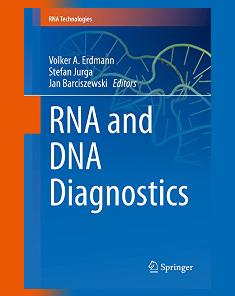 RNA and DNA Diagnostics (RNA Technologies) 2015th Edition