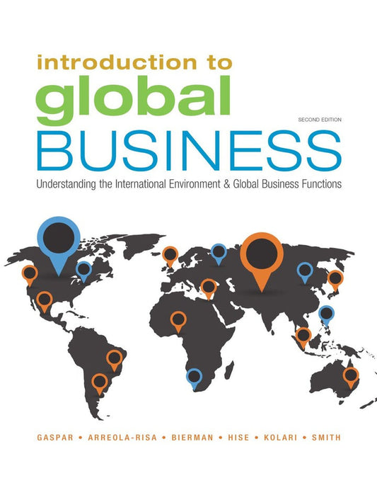 Introduction to Global Business: Understanding the International Environment 2nd