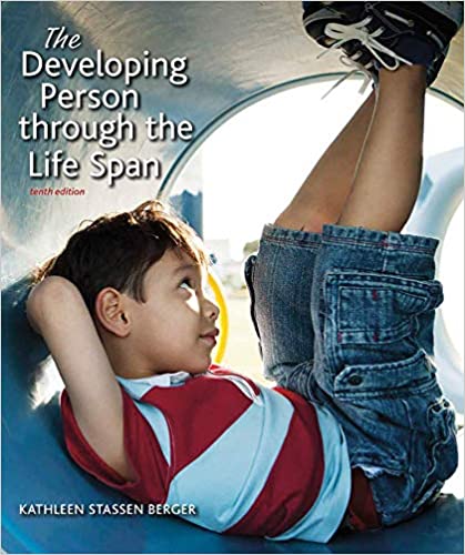 Developing Person Through the Life Span 10th Edition