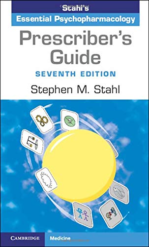 Prescriber's Guide: Stahl's Essential Psychopharmacology 7th Edition