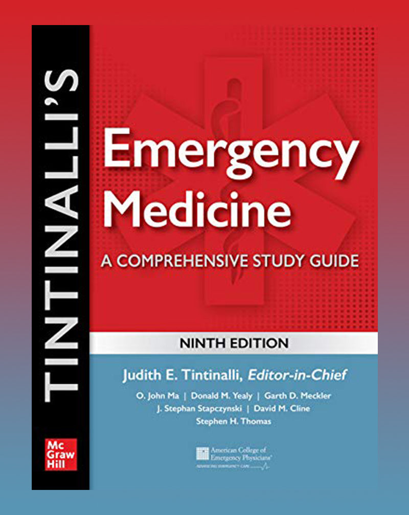 Tintinalli's Emergency Medicine: A Comprehensive Study Guide, 9th Edition