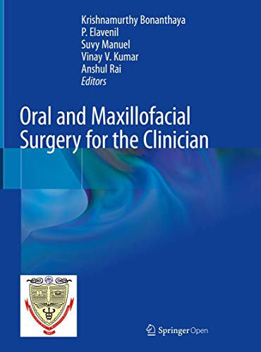 Oral and Maxillofacial Surgery for the Clinician 1st ed