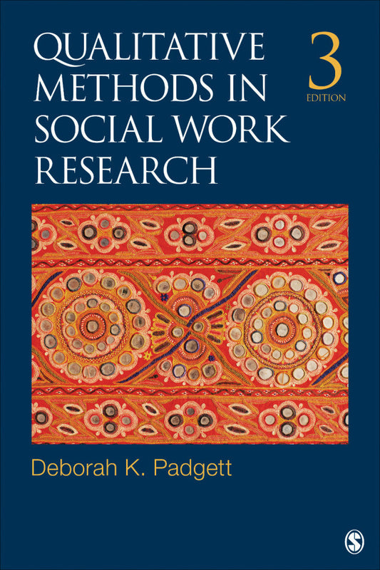 Qualitative Methods in Social Work Research (SAGE Sourcebooks for the Human Services) 3rd Edition