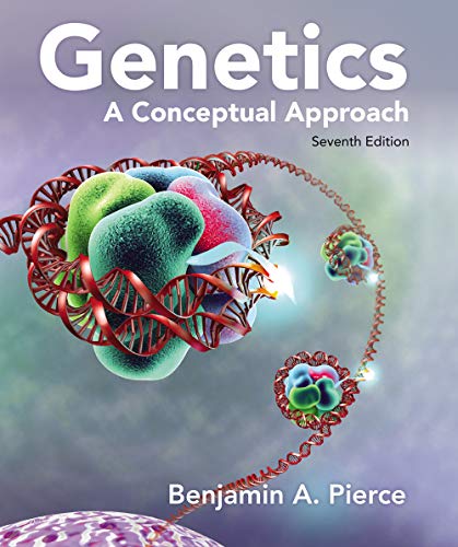 Genetics: A Conceptual Approach Seventh Edition