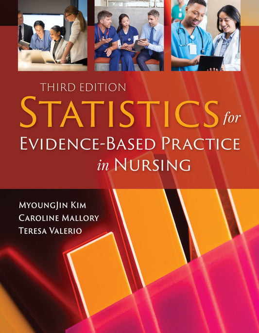 Statistics for Evidence-Based Practice in Nursing 3rd Edition