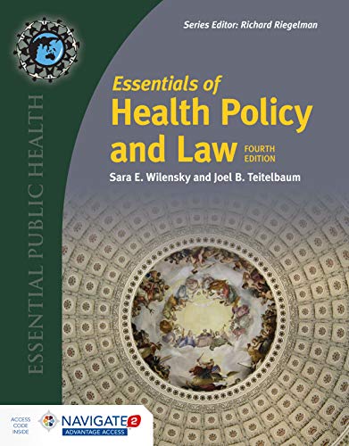 Essentials of Health Policy and Law (Essential Public Health) 4th Edition