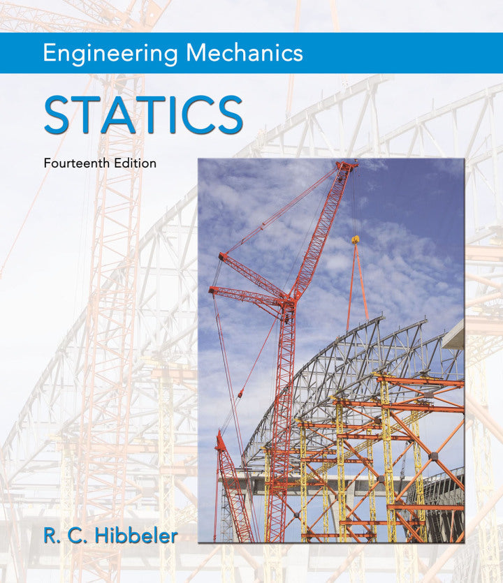 Engineering Mechanics: Statics 14th Edition