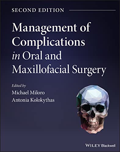 Management of Complications in Oral and Maxillofacial Surgery 2nd Edition