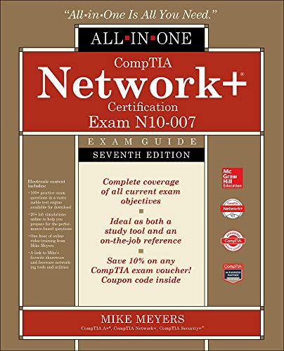 CompTIA Network+ Certification All-in-One Exam Guide, Seventh Edition