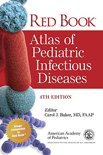 Red Book Atlas of Pediatric Infectious Diseases Fourth Edition