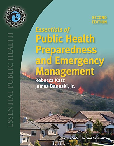 Essentials of Public Health Preparedness and Emergency Management (Essential Public Health) 2nd Edition