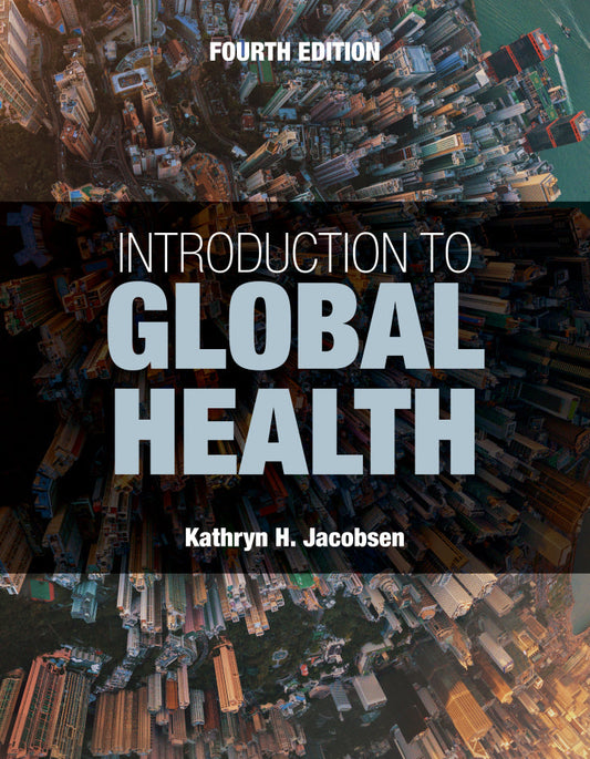 Introduction to Global Health 4th Edition