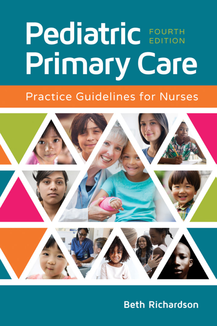 Pediatric Primary Care: Practice Guidelines for Nurses 4th Edition