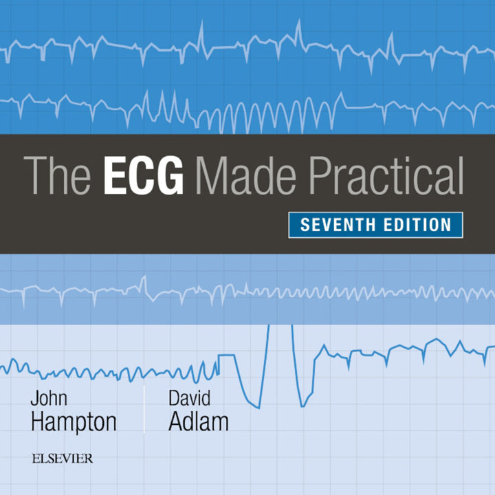 The ECG Made Practical 7th Edition