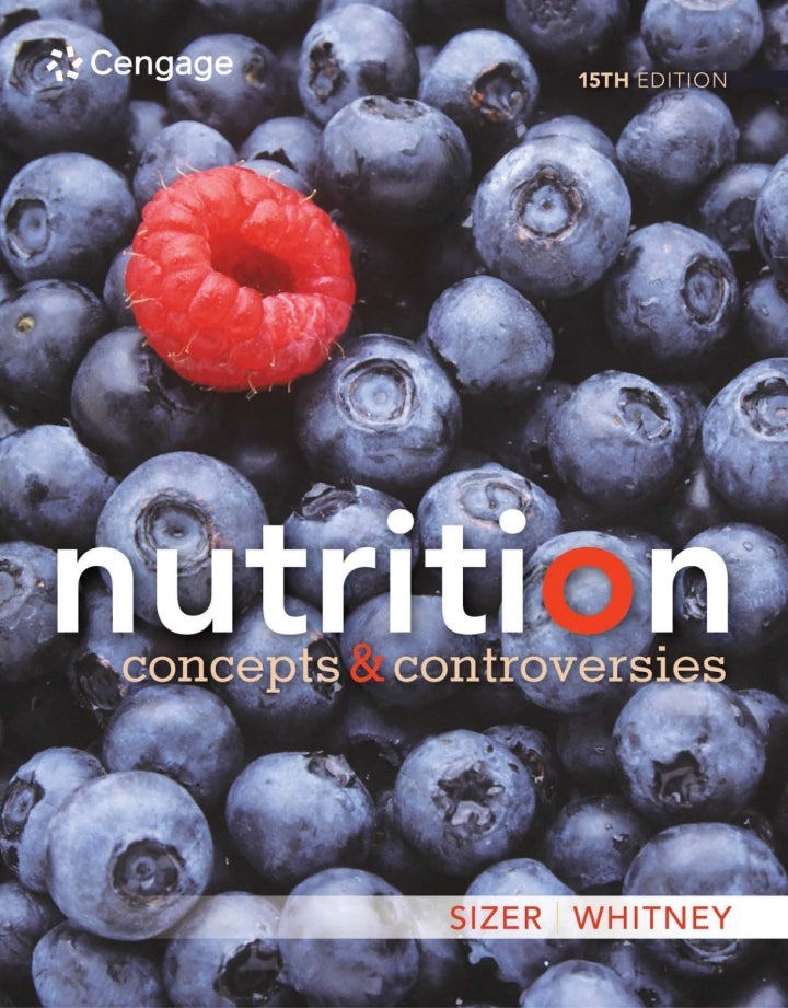 Nutrition: Concepts and Controversies 15th Edition