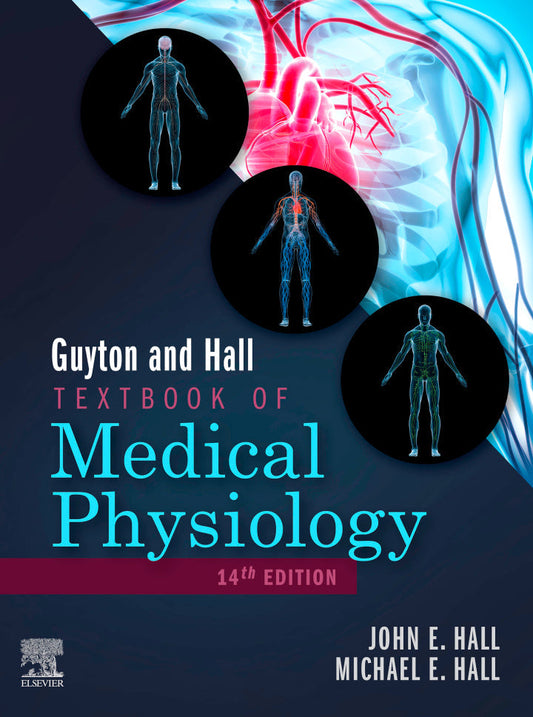 Guyton and Hall Textbook of Medical Physiology 14th Edition