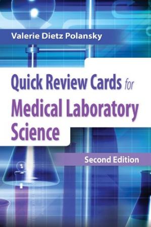 Quick Review Cards for Medical Laboratory Science Second Edition