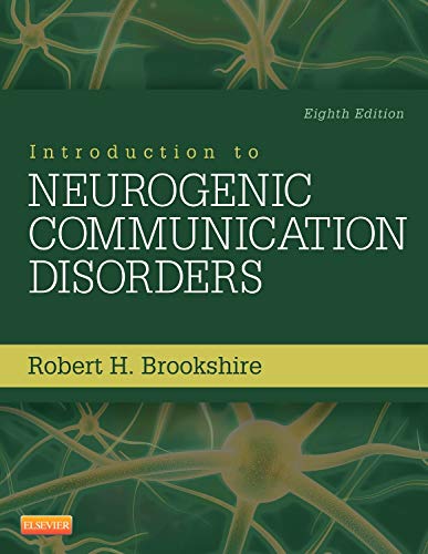 Introduction to Neurogenic Communication Disorders 8th Edition