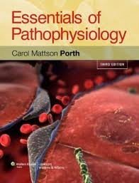 Essentials of Pathophysiology Concepts of Altered Health States, 3rd Edition