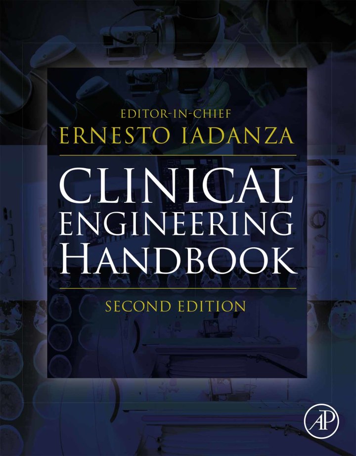 Clinical Engineering Handbook (Biomedical Engineering) 2nd Edition