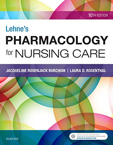 Lehne's Pharmacology for Nursing Care E-Book 10th Edition