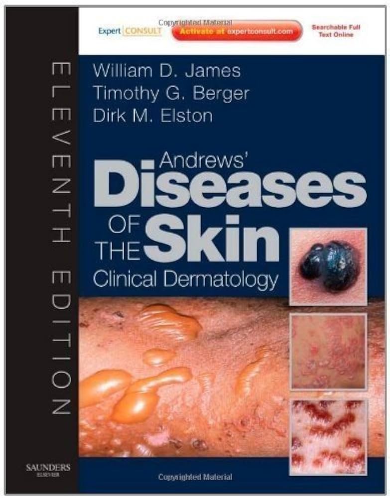 Andrews' Diseases of the Skin Clinical Dermatology, 11th Edition