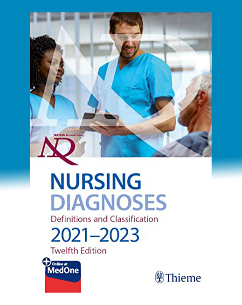 NANDA International Nursing Diagnoses: Definitions & Classification, 2021-2023  12th Edition