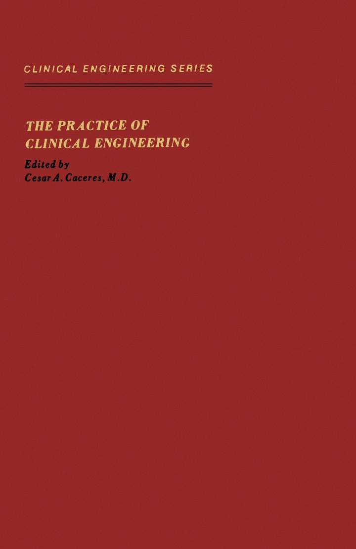 The Practice of Clinical Engineering