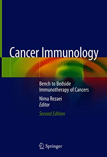 Cancer Immunology:  Bench to Bedside Immunotherapy of Cancers 2nd Edition