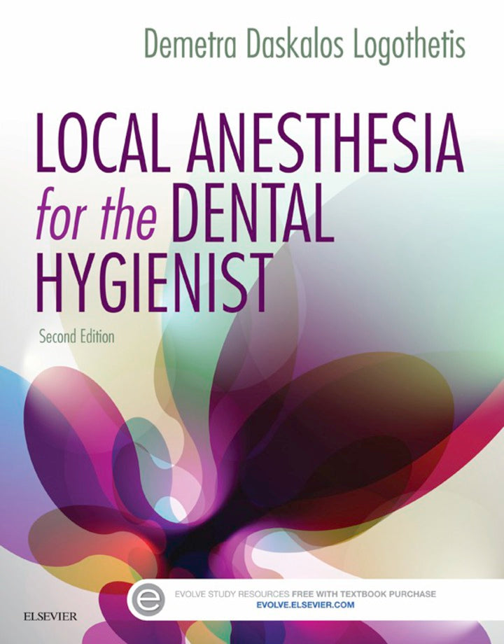 Local Anesthesia for the Dental Hygienist 2nd Edition