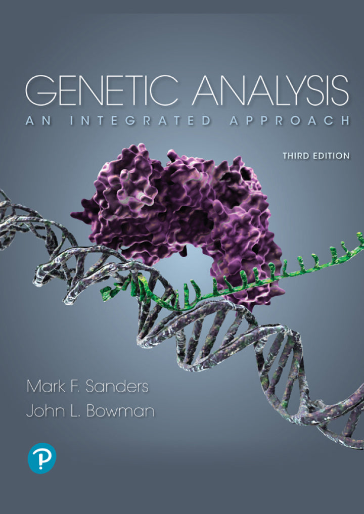 Genetic Analysis: An Integrated Approach 3rd Edition