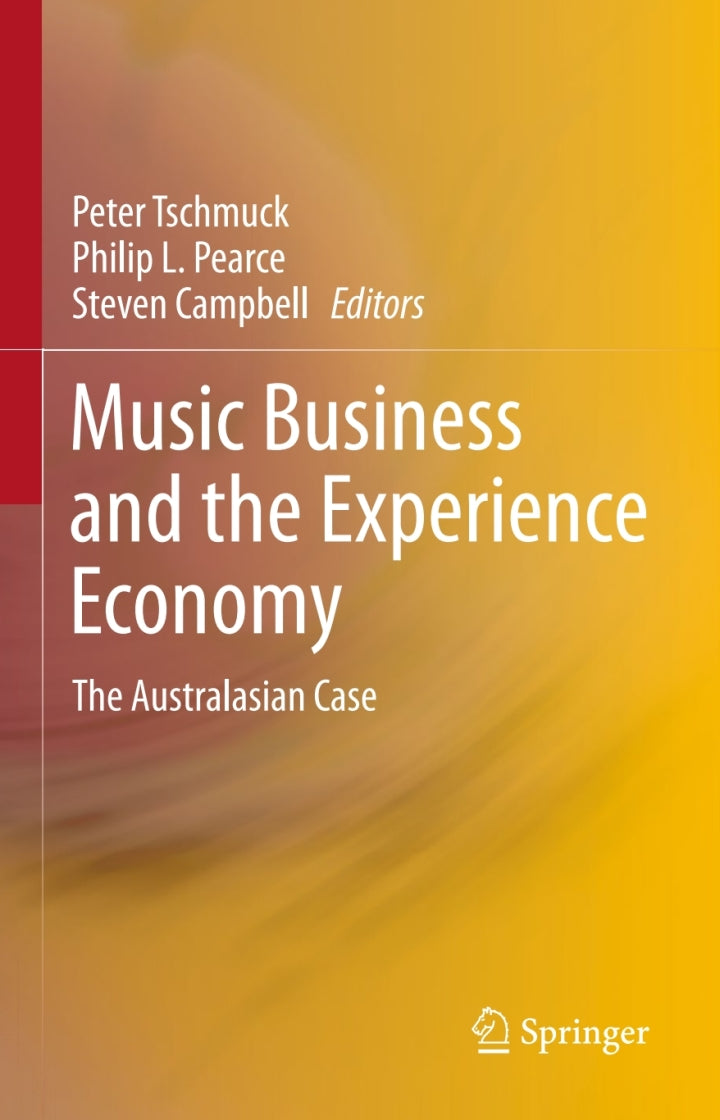 Music Business and the Experience Economy: The Australasian Case