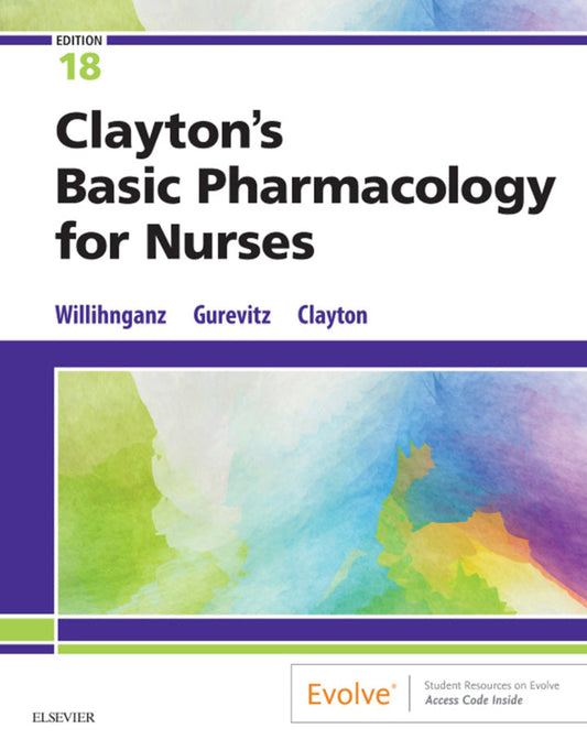 Clayton's Basic Pharmacology for Nurses 18th Edition