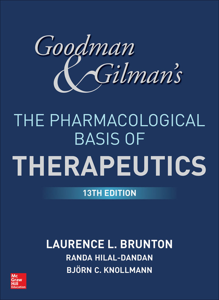 Goodman and Gilman's The Pharmacological Basis of Therapeutics 13th Edition