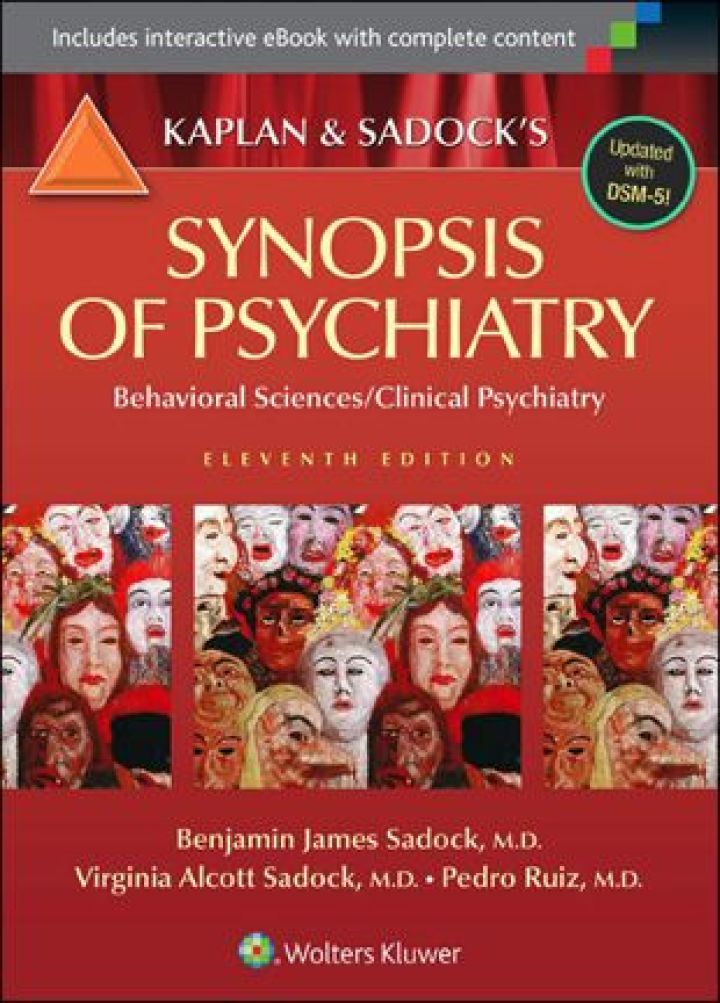 Kaplan and Sadock's Synopsis of Psychiatry : Behavioral Sciences/Clinical Psychiatry with Access 11th