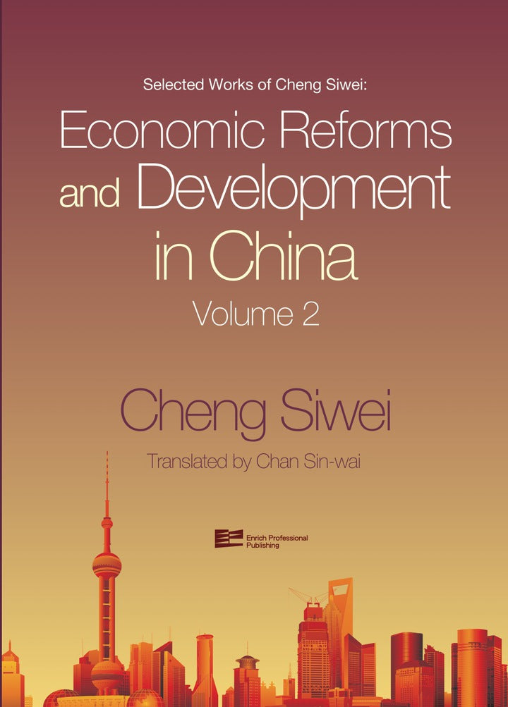 Economic Reforms and Development in China Volume 2