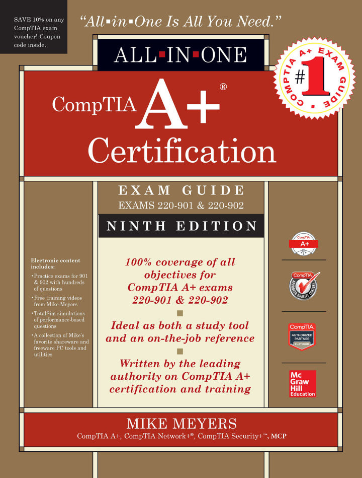 CompTIA A+ Certification All-in-One Exam Guide, Ninth Edition