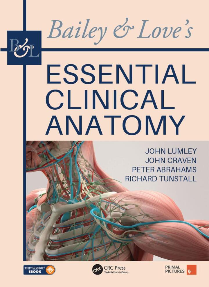 Bailey & Love's Essential Clinical Anatomy 1st Edition