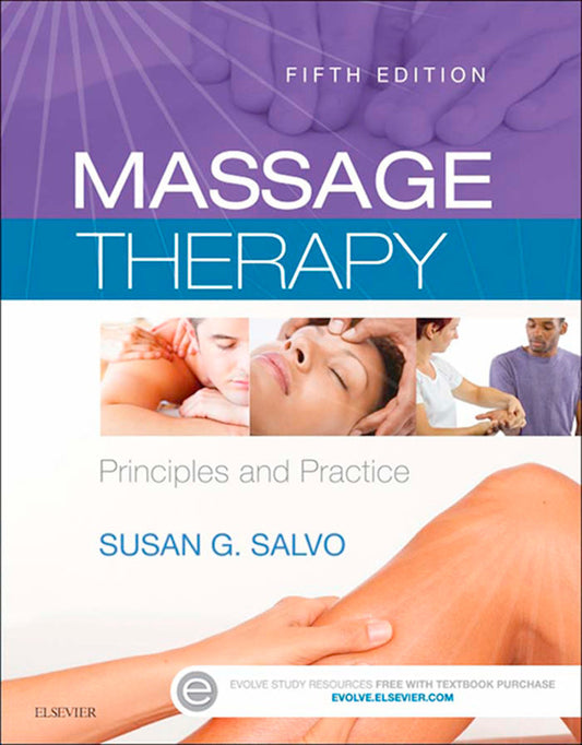 Massage Therapy: Principles and Practice 5th Edition