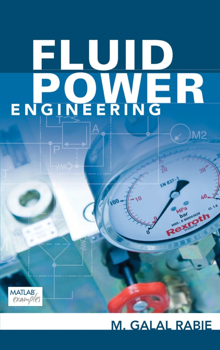 Fluid Power Engineering 1st Edition