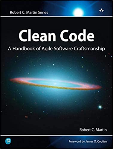 Clean Code: A Handbook of Agile Software Craftsmanship 1st Edition