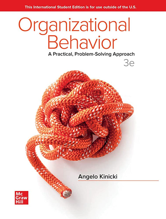 Organizational Behavior: A Practical, Problem-Solving Approach 3rd Edition