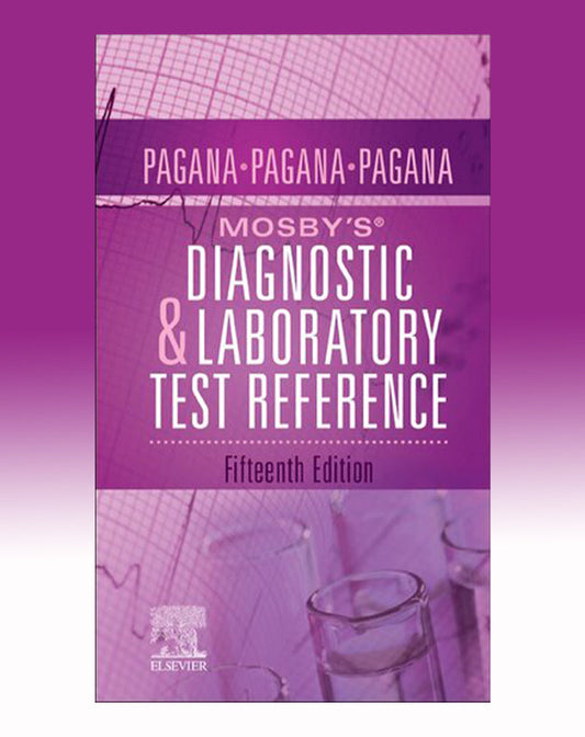 Mosby’s® Diagnostic and Laboratory Test Reference 15th Edition