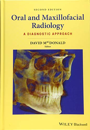 Oral and Maxillofacial Radiology: A Diagnostic Approach 2nd Edition