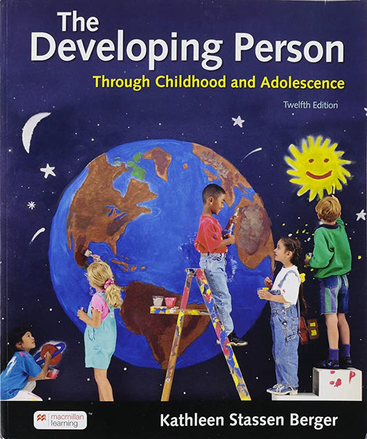 The Developing Person Through Childhood and Adolescence, 12 edition