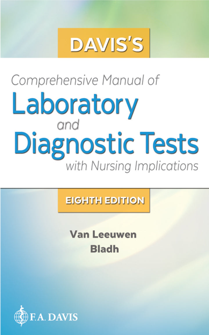 Davis's Comprehensive Manual of Laboratory and Diagnostic Tests With Nursing 8th