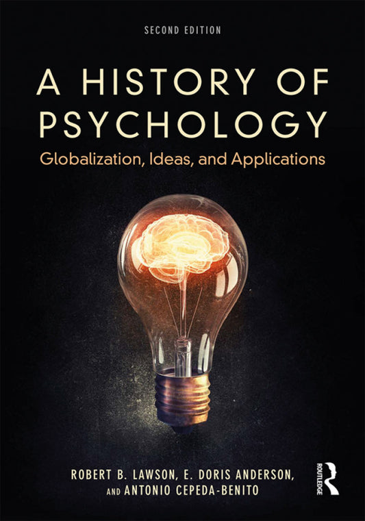 A History of Psychology: Globalization, Ideas, and Applications 2nd edition | PDF download