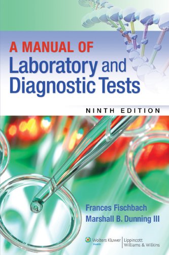 A Manual of Laboratory and Diagnostic Tests, Ninth Edition + Stedman's Medical Dictionary for the Health Professions and Nursing, Seventh Edition + Nursing Drug Handbook 2014: North American Edition 9th Edition
