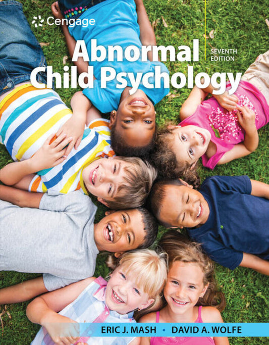 Abnormal Child Psychology by Eric Mash